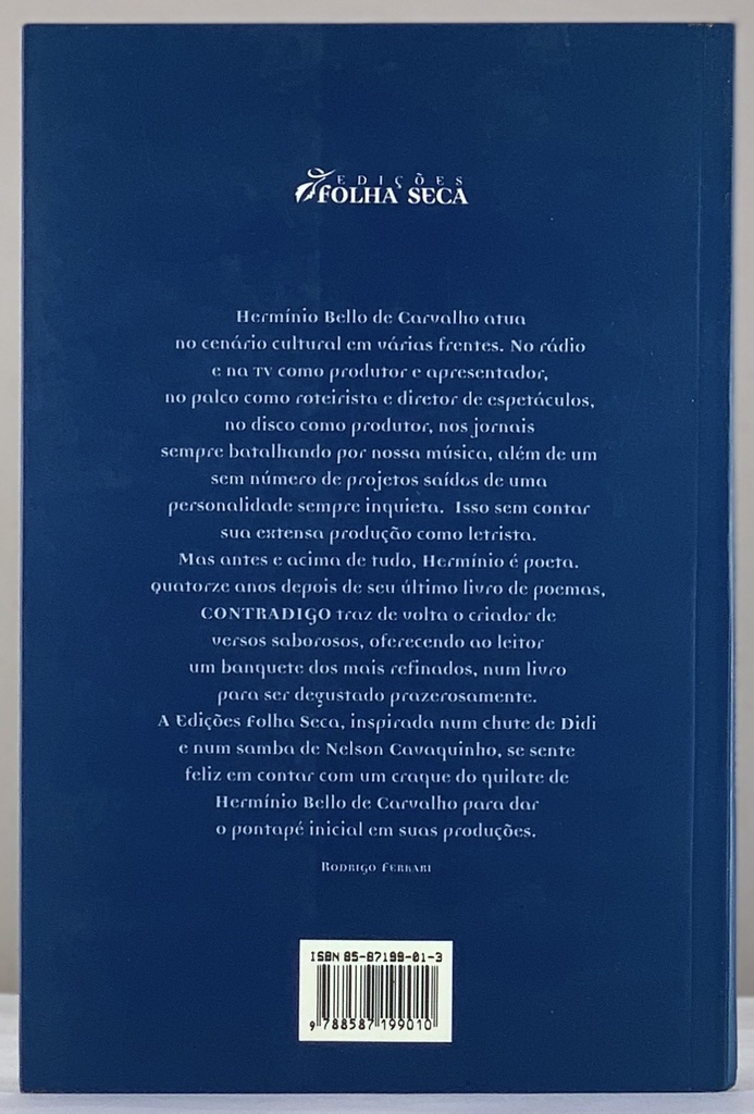 Hermino Bello de Carvalho - Contradigo: Alguns Poemas Eróticos, Outros Ternamente Pornográficos e ... (Livro s/uso)