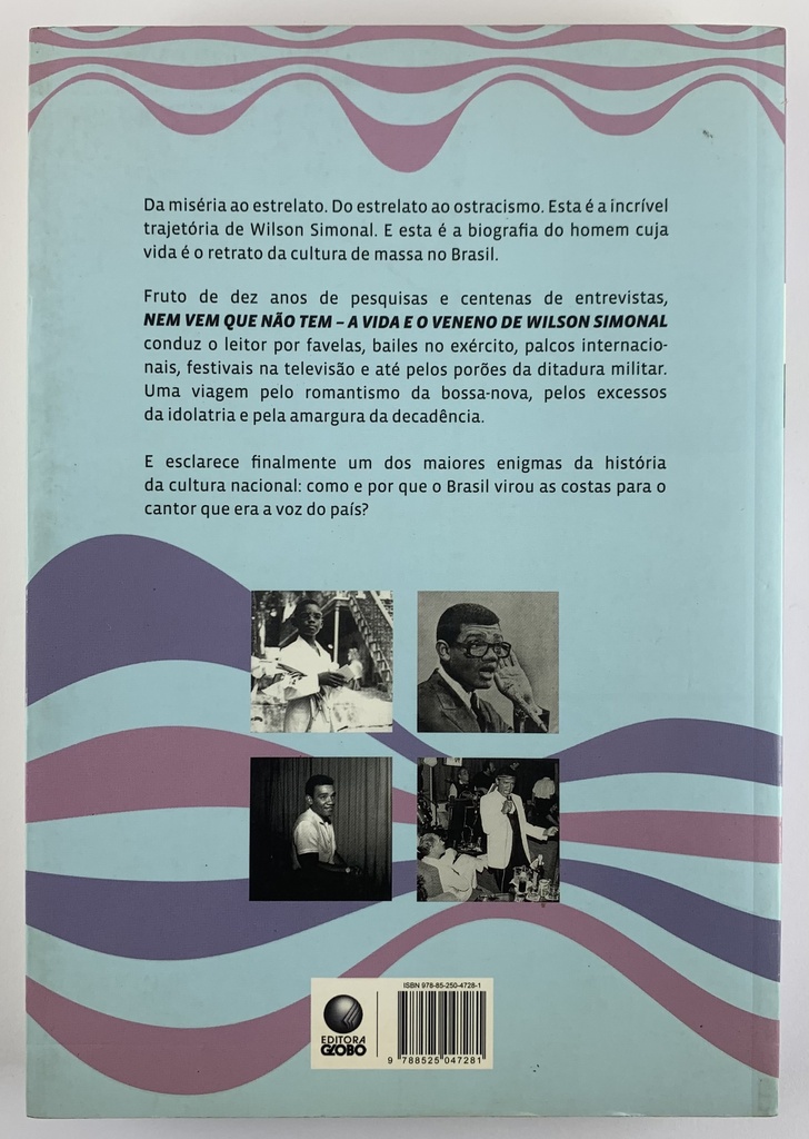 Nem vem que não tem: A Vida e o Veneno de Wilson Simonal