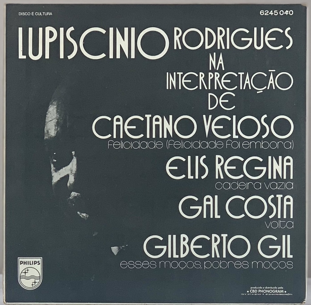 Lupiscínio Rodrigues na Interpretação de Caetano Veloso, Elis Regina, Gal Costa, Gilberto Gil  (Vinil 7" EP usado)