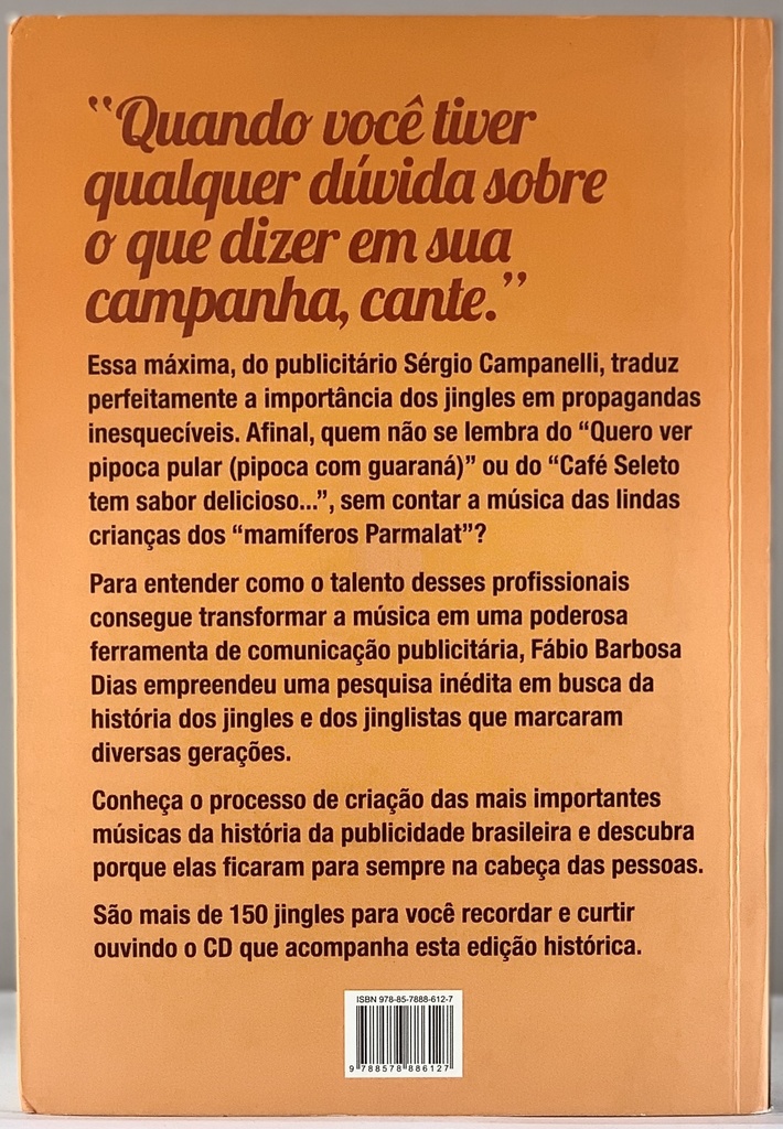 Jingle é a Alma do Negócio - Fabio Barbosa Dias (Livro usado)