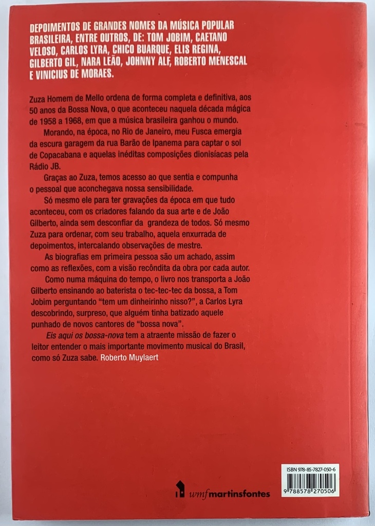 Eis Aqui os Bossa-nova - Zuza Homem de Nello (Livro seminovo)