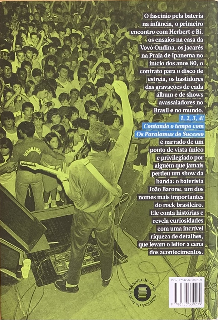 1,2,3,4! Contando o tempo com Os Paralamas do Sucesso - João Barone (Livro novo)