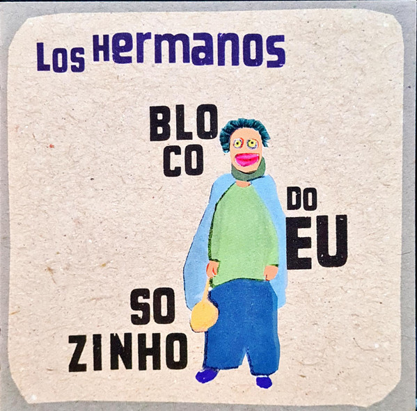Los Hermanos - Bloco do eu Sozinho (CD novo)