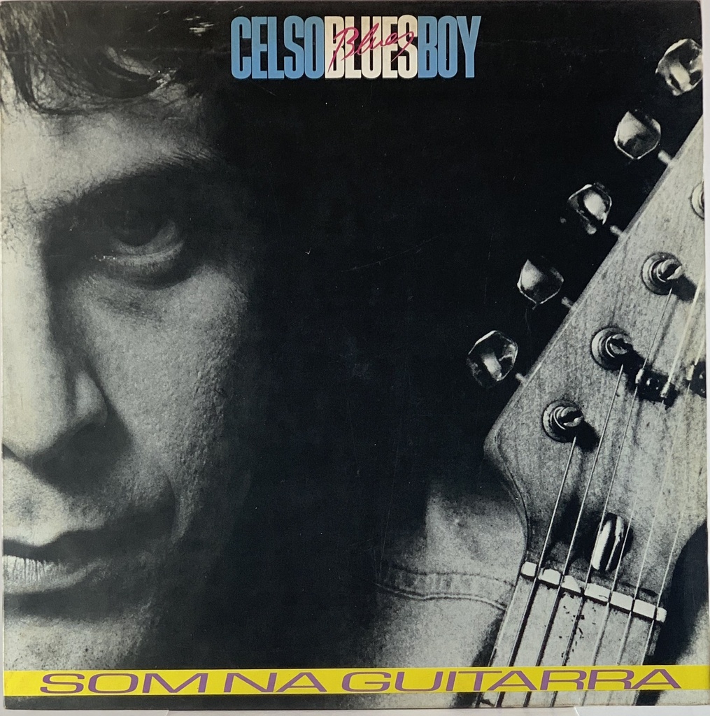 Celso Blues Boy - Som Na Guitarra (LP usado)