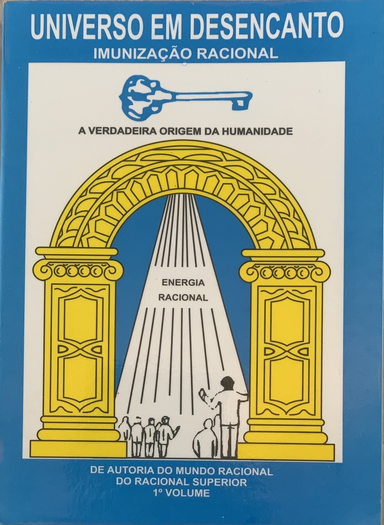 Universo em Desencanto/1º Volume - Racional Superior(livro semi-novo)