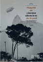 Viagem ao Cinema Silencioso do Brasil - Samuel Paiva & Sheila Schvarzman (Livro s/uso)