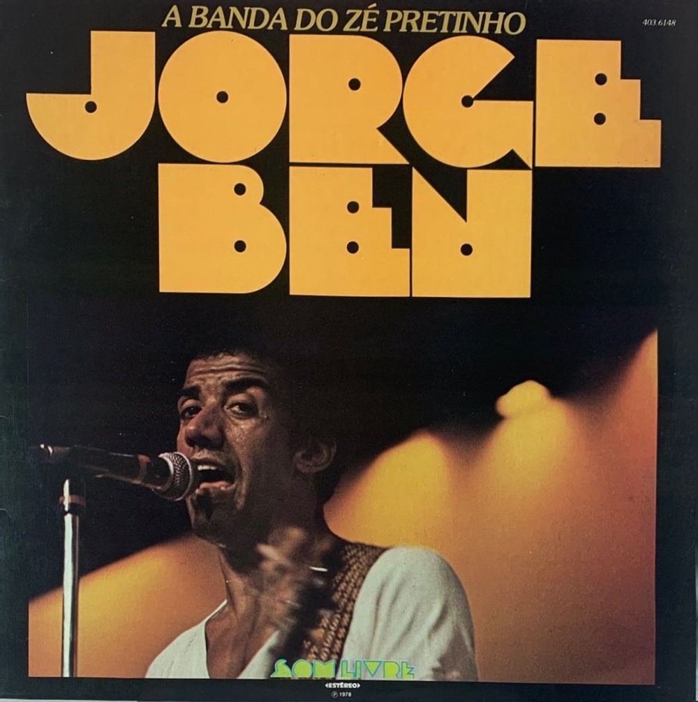 Jorge Ben - A Banda do Zé Pretinho [c/encarte] (LP usado)
