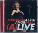Fernanda Abreu - Amor Geral (A)LIVE (CD usado)