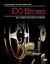 100 Filmes: da Literatura Para O Cinema (Livro novo)