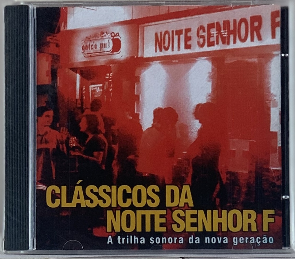 V/A - Clássicos da Noite Senhor F - A Trilha Sonora da Nova Geração (CD novo)
