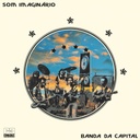 Som Imaginario – Banda da Capital [Live in Brasilia 1976] (LP novo)