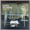 Erland and The Carnival - Closing Time (LP novo)