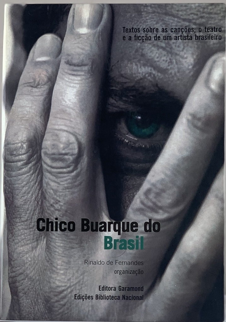 Chico Buarque do Brasil - Rinaldo de Fernandes (Livro semi-novo)