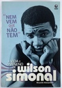 Nem vem que não tem: A Vida e o Veneno de Wilson Simonal (Livro usado)