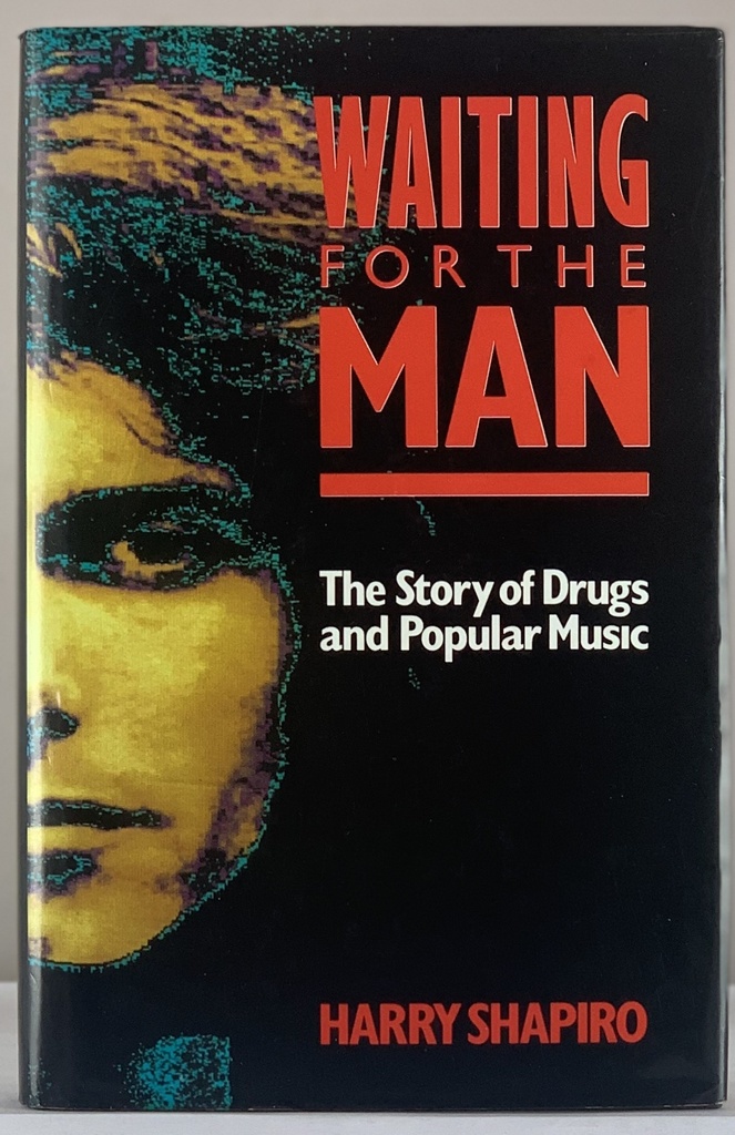 Waiting for the Man: The Story of Drugs and Popular Music (Livro usado)