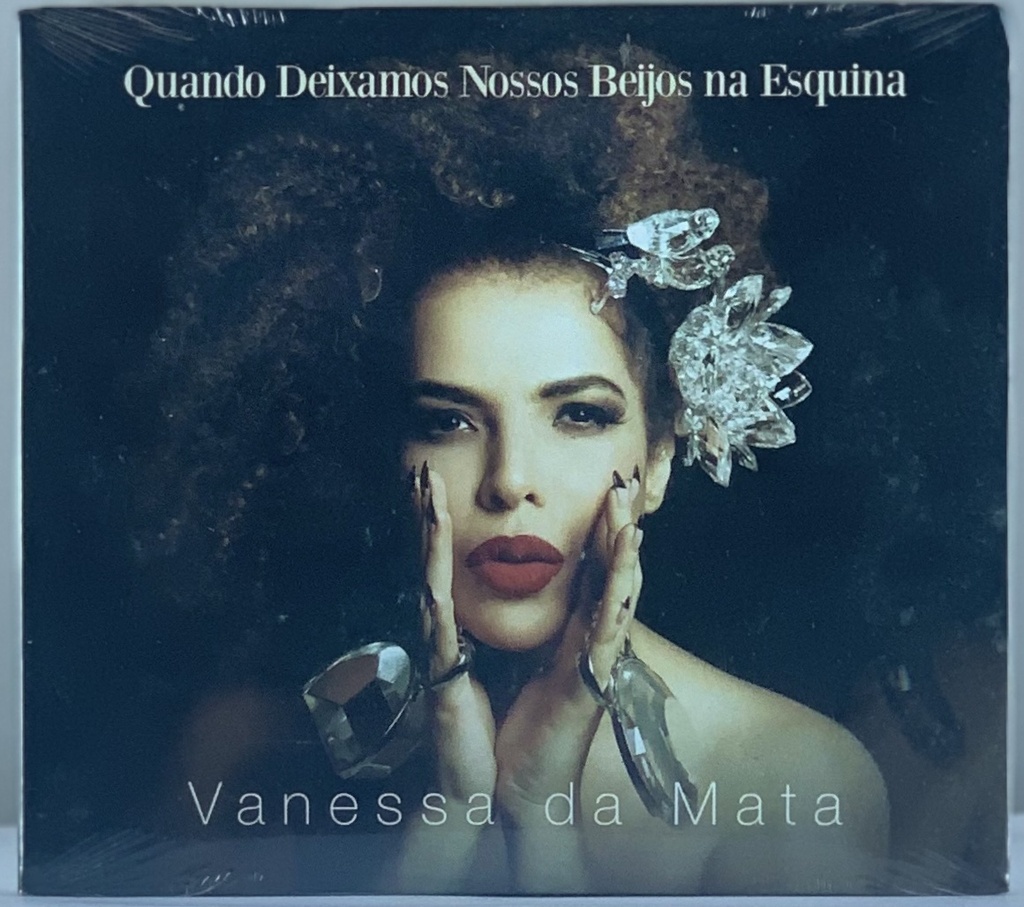 Vanessa da Mata - Quando Deixamos Nossos Beijos na Esquina (CD novo)