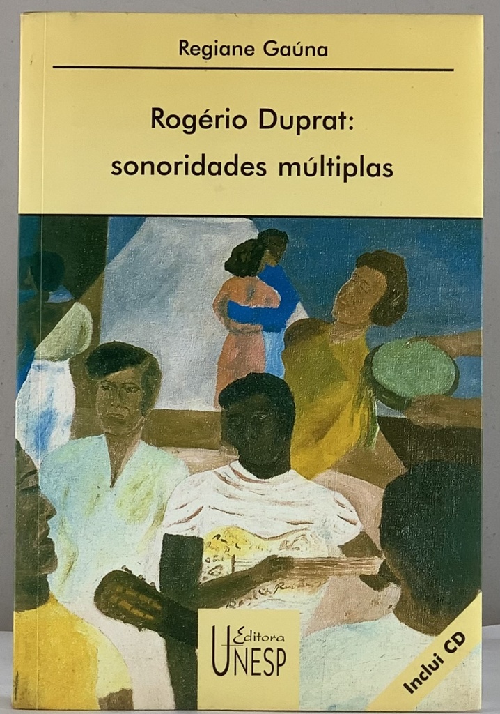 Rogerio Duprat : Sonoridades Múltiplas - Regiane Gaúna [Com CD] (Livro usado)