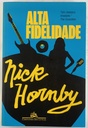 Alta Fidelidade - Nick Hornby (Livro semi-novo)