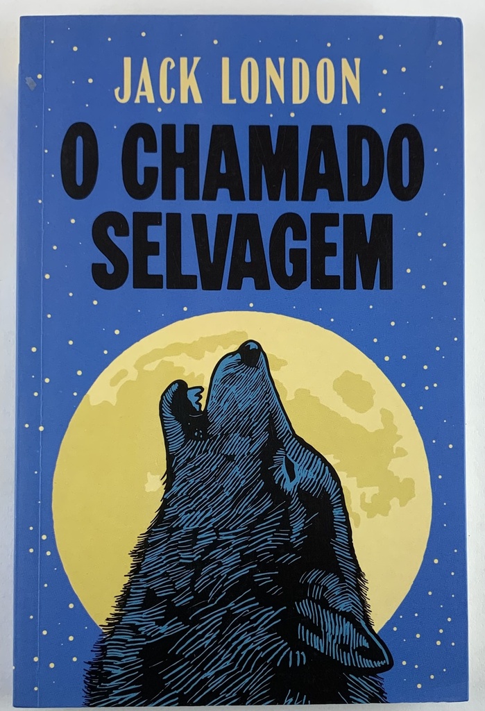 Jack London - O Chamado Selvagem (Livro semi novo)