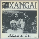 Xangai - Mutirão da Vida (LP usado)