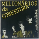 [TOM] Milionários da Cobertura - Ela não Quer / Tudo ou Nada (Vinil 7" usado)