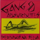 Gang 90 e as Absurdettes - Perdidos na Selva (Vinil 7" single, usado)