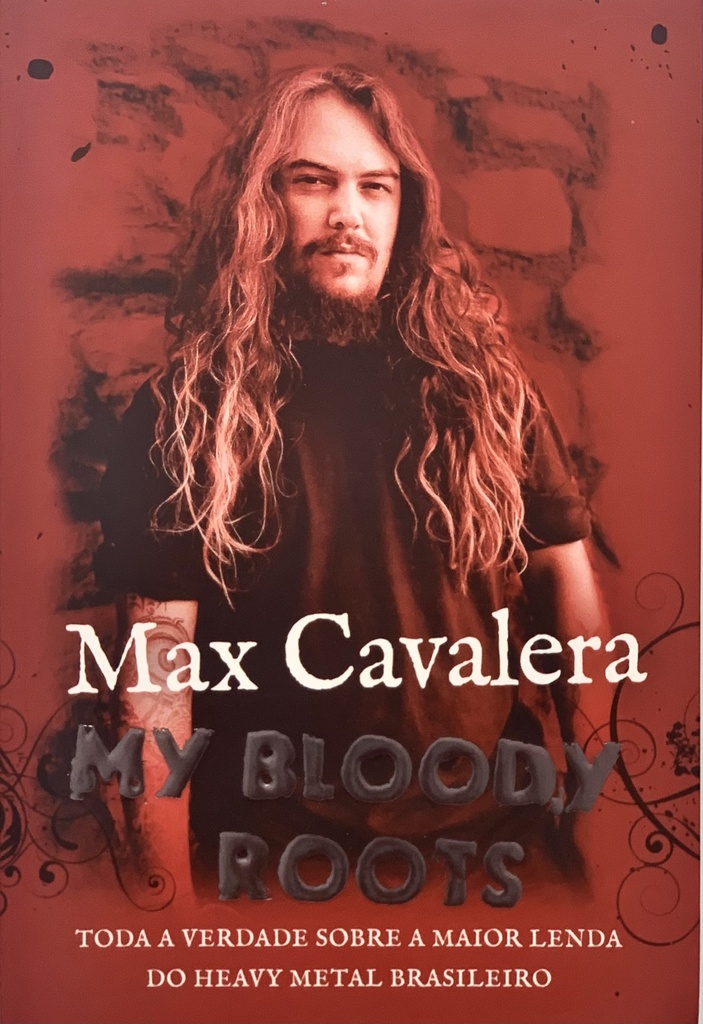 Max Cavalera - My Bloody Roots (Livro s/uso)