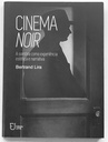 Cinema Noir – A Sombra Como Experiência Estética e Narrativa (Livro semi novo)