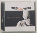 Paulo César Pinheiro - O Lamento do Samba (CD usado)