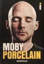 Moby - Porcelain  (Livro novo)