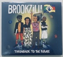 Brookzill! - Throwback to the Future (CD novo)