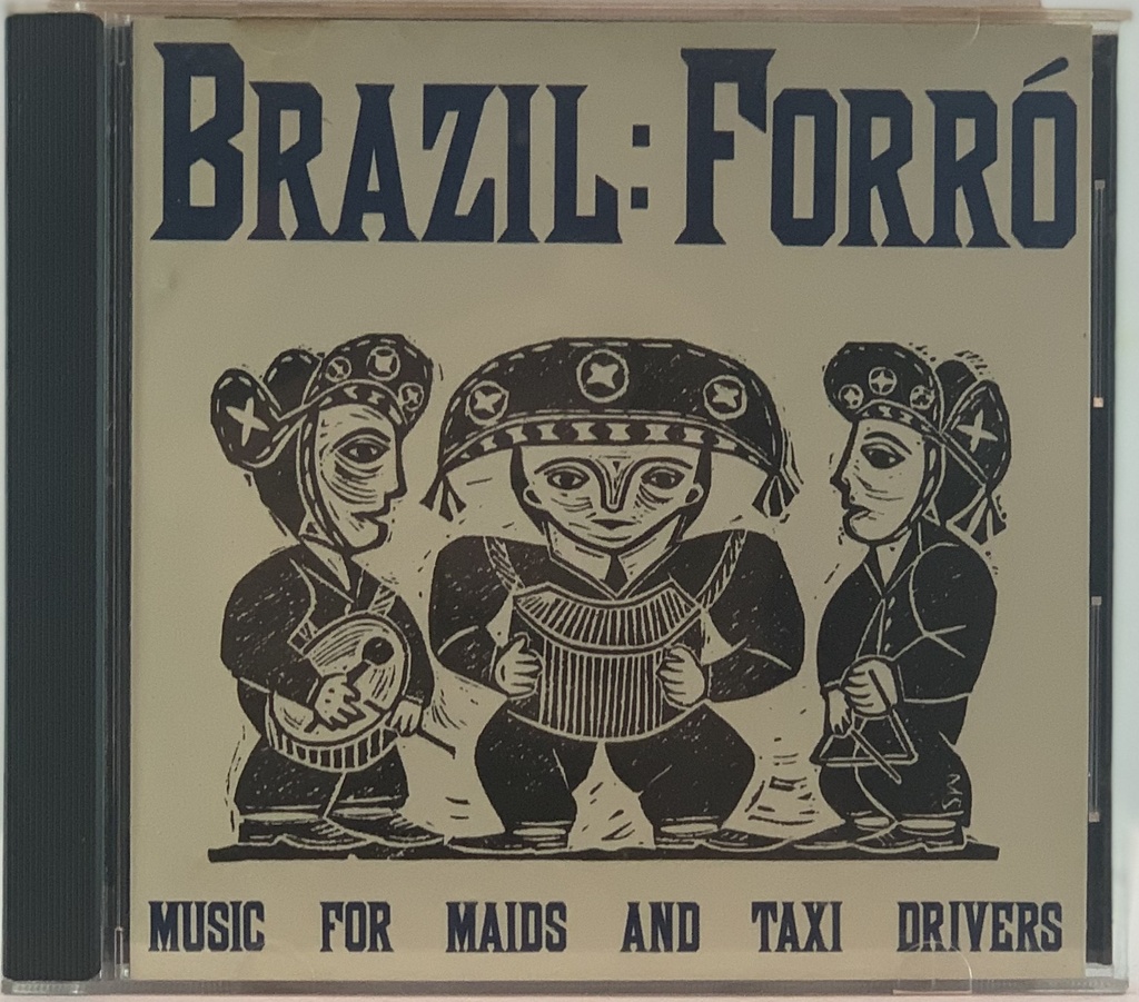 V/A - Brazil Forró [Music for Maids and Taxi Drivers] (CD usado)