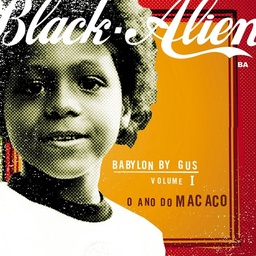 Black Alien - Babylon by Gus Vol 1 O Ano do Macaco (CD usado)