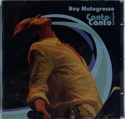 Ney Matogrosso - Canto em Qualquer Canto (CD novo)