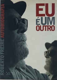 Roberto Feire - Eu é um Outro [Autobiografia](Livro usado)