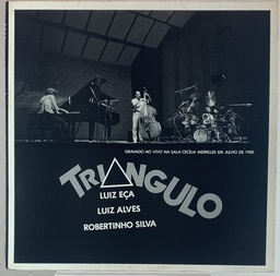 Triangulo - Gravado ao Vivo na Sala Cecília Meirelles 1985 (LP usado)