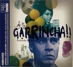 Leo Gandelman – Garrincha Estrela Solitaria [TSO] (CD usado)