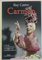 Ruy Castro - Carmen Miranda (Livro usado)