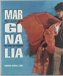 Marginália - Arte e Cultura "Na Idade da Pedrada" (Livro usado)