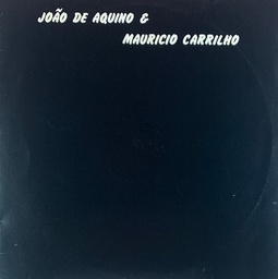João De Aquino e Maurício Carrilho - (LP usado)