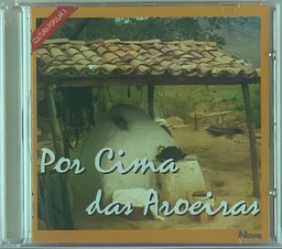 V/A – Por Cima das Aroeiras (CD novo)