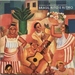 Brasil Rito e Ritmo - Um Século de Música Popular e Clássica (Livro semi-novo+2CDs)