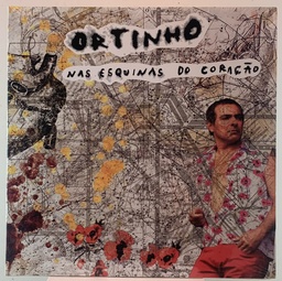 Ortinho - Nas Esquinas Do Coração (LP novo,lacrado)