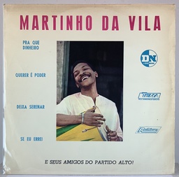 Martinho da Vila e Seus Amigos do Partido Alto - Nem Todo Crioulo é Doido (LP usado)