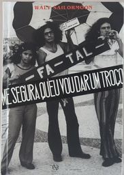 Waly Salomão - Me Segura que eu Vou dar um Troço (Livro usado)