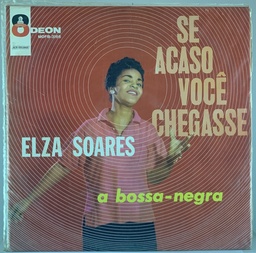 Elza Soares ‎– Se Acaso Você Chegasse (LP usado)