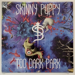 [TOM] Skinny Puppy - Too Dark Park (LP usado)