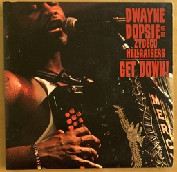 Dwayne Dopsie and the Zydeco Hellraisers - Get Down! (2 LPs usado)