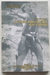 Cinema Brasileiro nos Anos 80,O - Guido Bilharino (Livro usado)