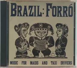 V/A - Brazil Forró [Music for Maids and Taxi Drivers] (CD usado)